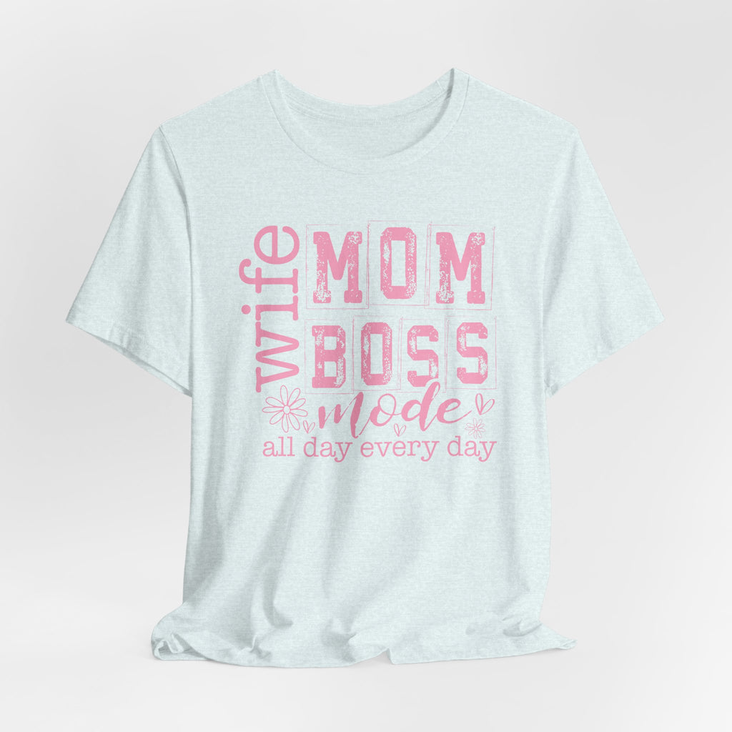 Wife Mom Boss Shirt