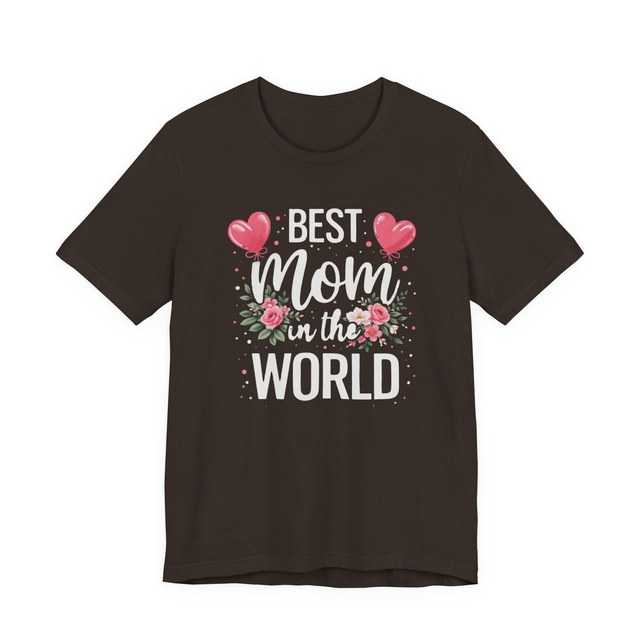 Best Mom World Tee
