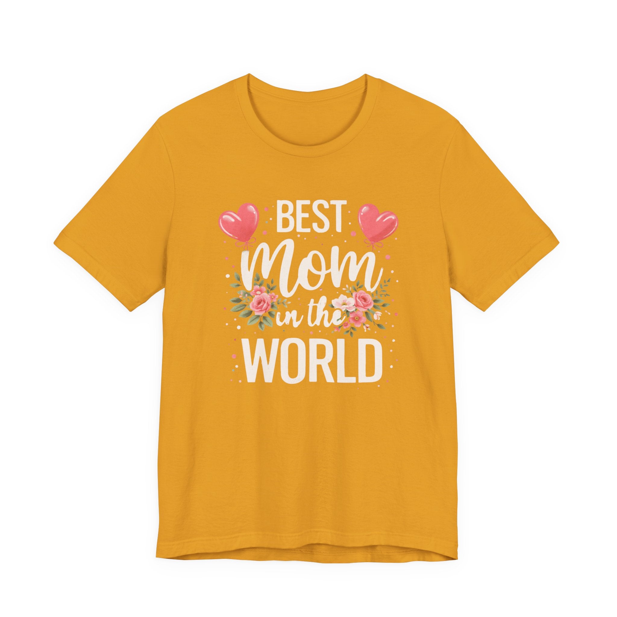 Best Mom World Tee