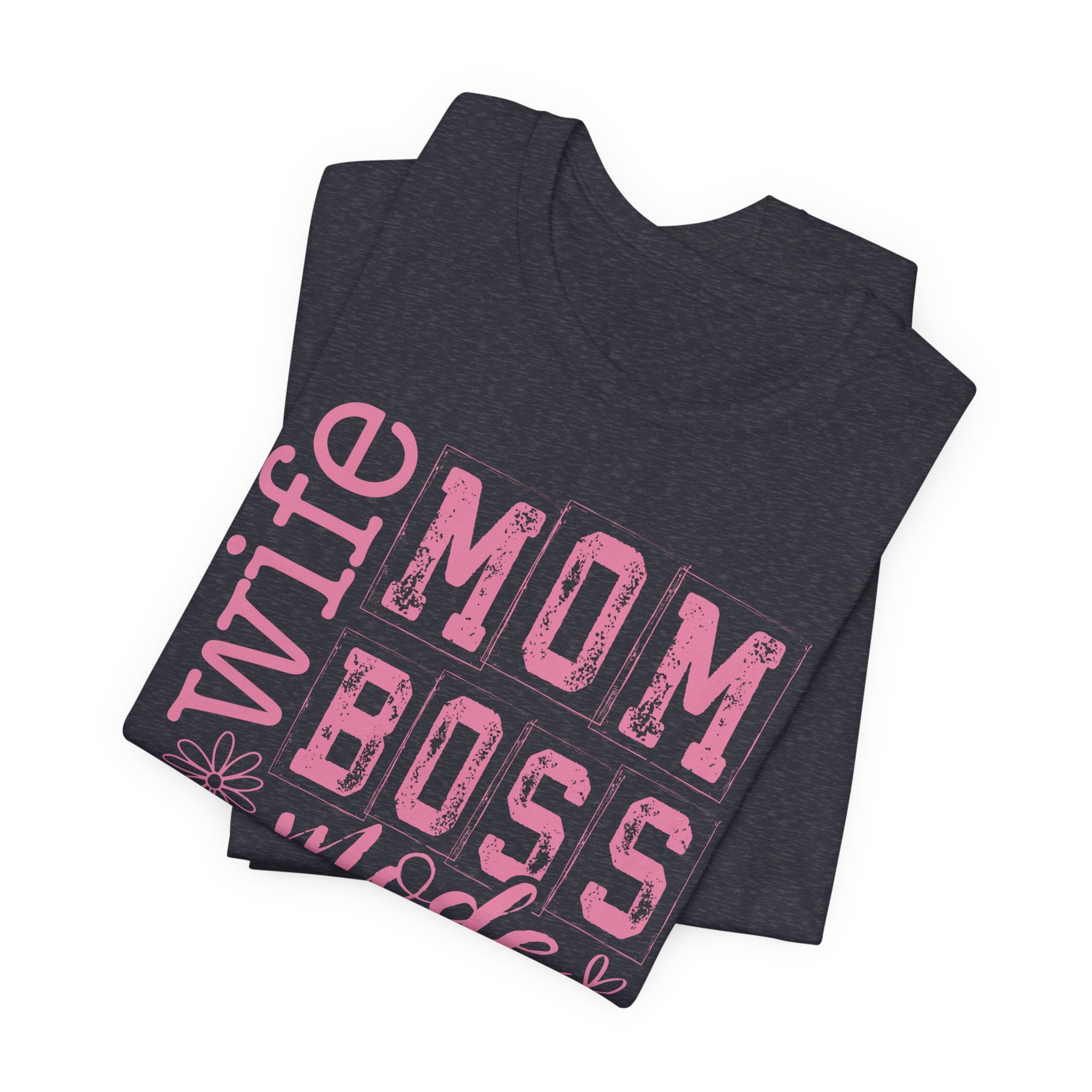 Wife Mom Boss Shirt