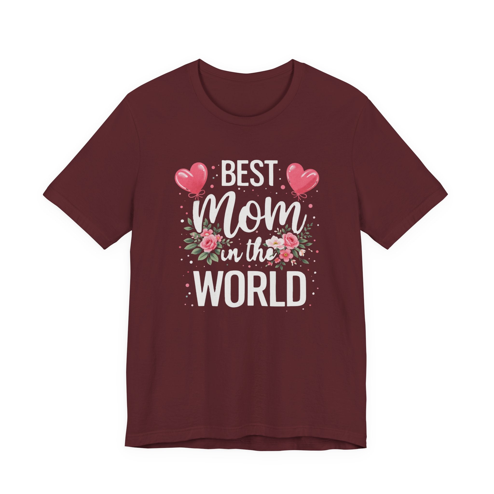Best Mom World Tee