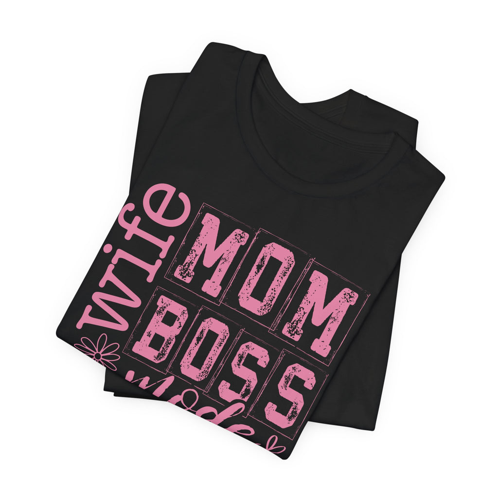 Wife Mom Boss Shirt