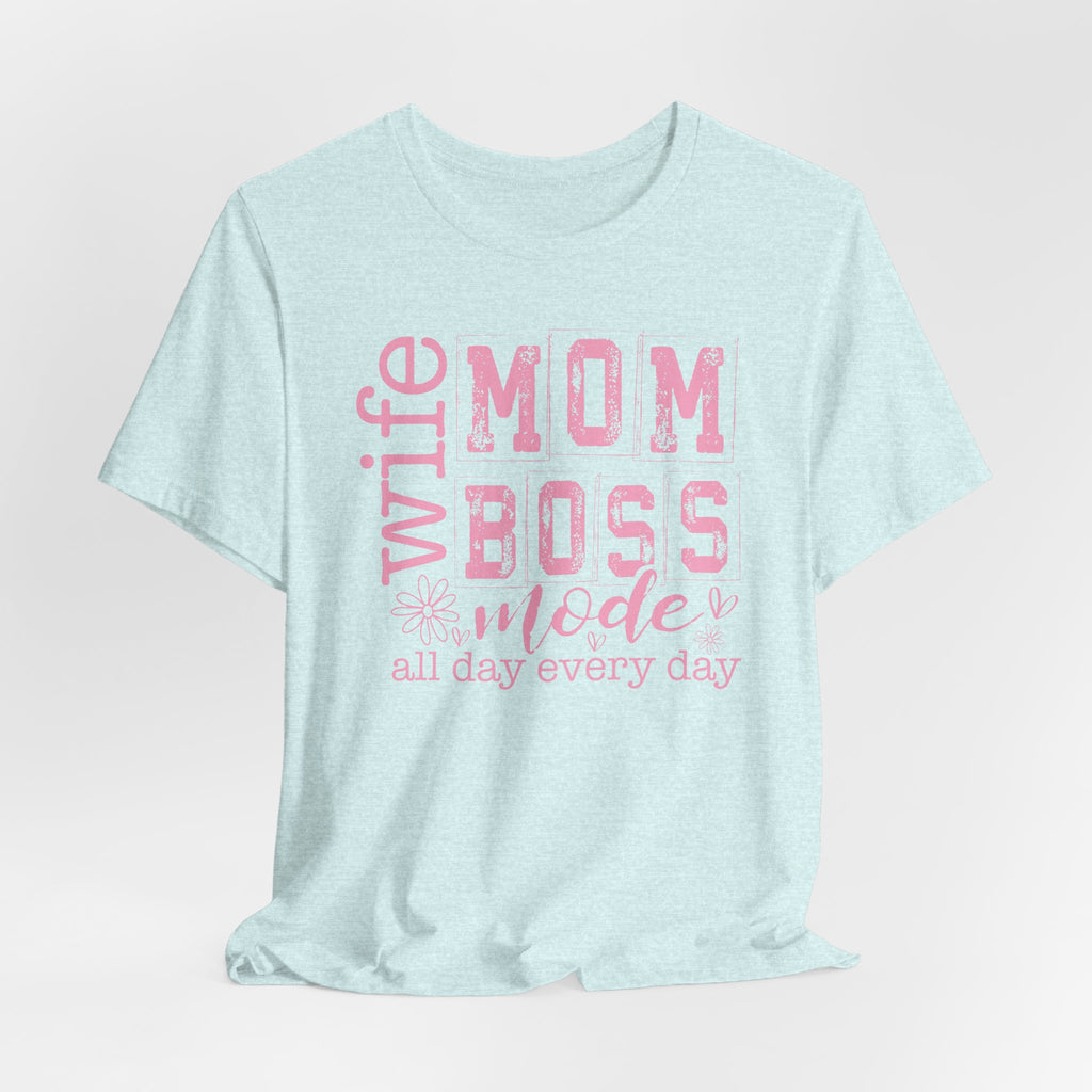 Wife Mom Boss Shirt
