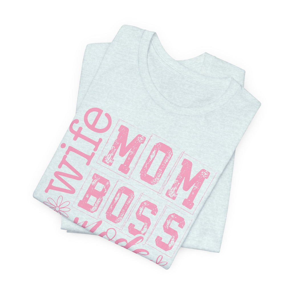 Wife Mom Boss Shirt
