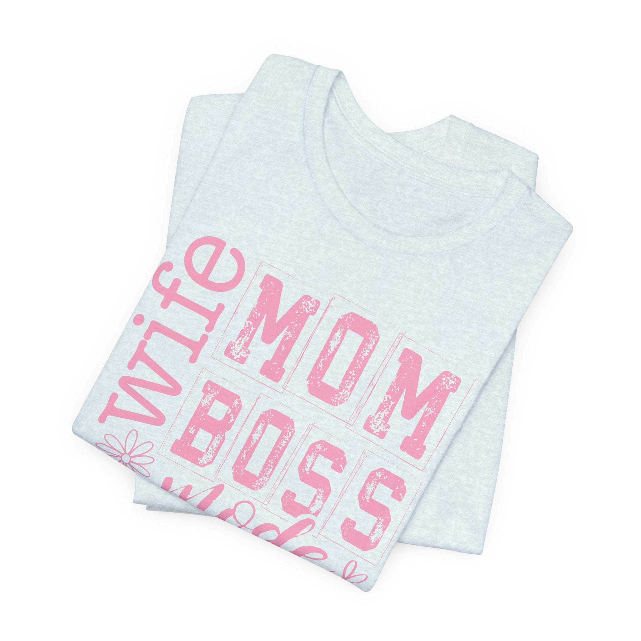 Wife Mom Boss Shirt