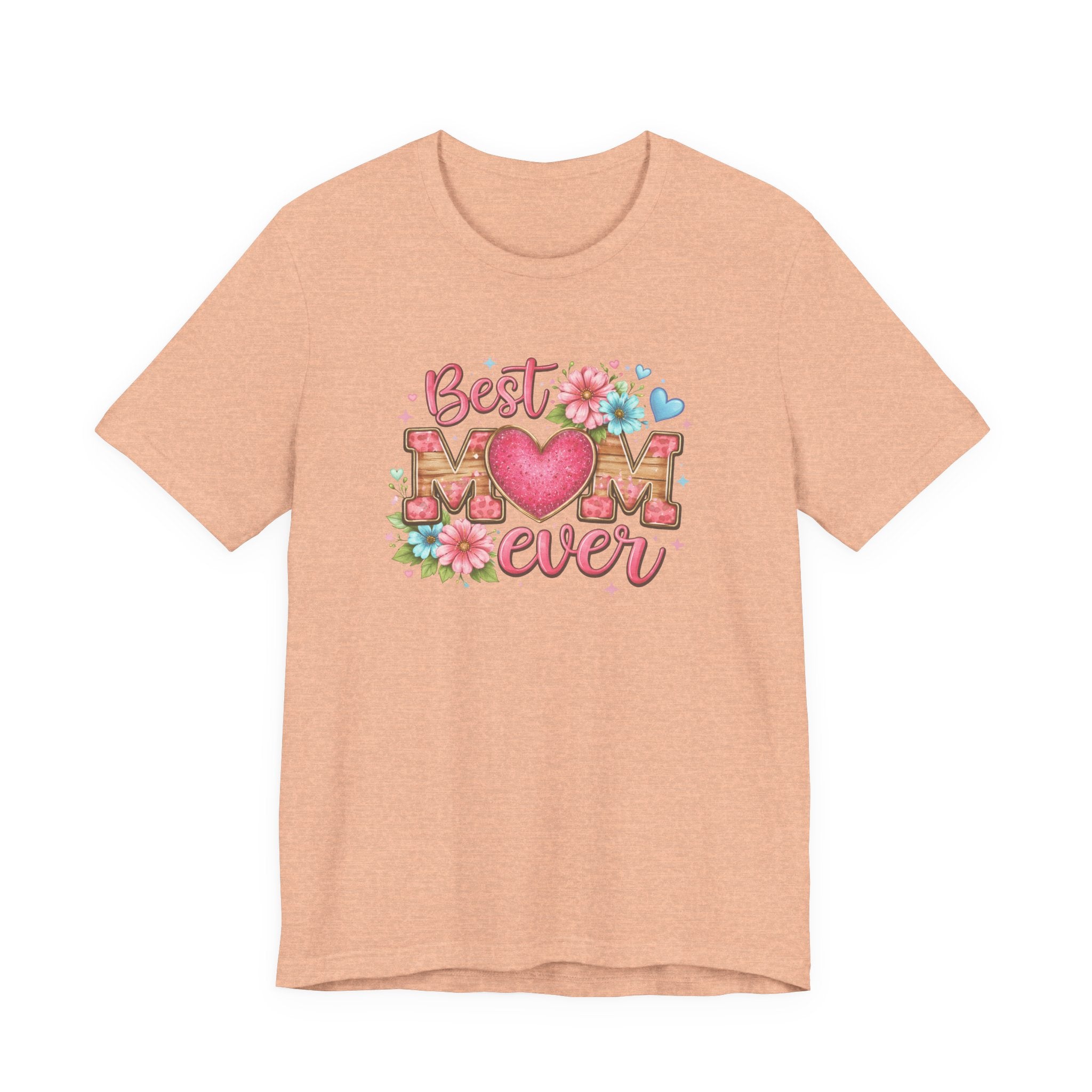 Best Mom Ever Tee