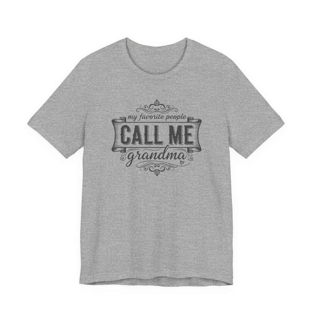 Call Me Grandma Tee