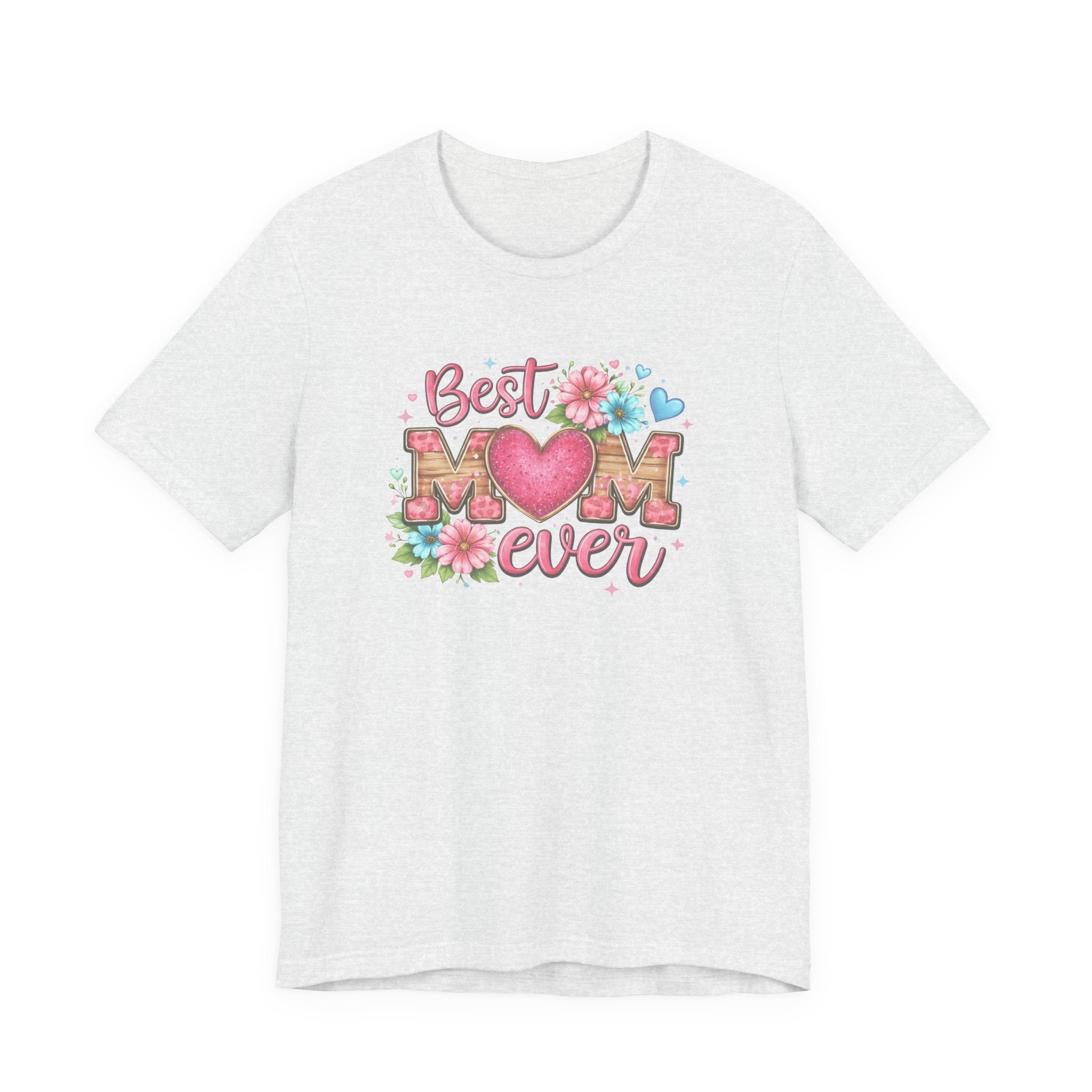 Best Mom Ever Tee