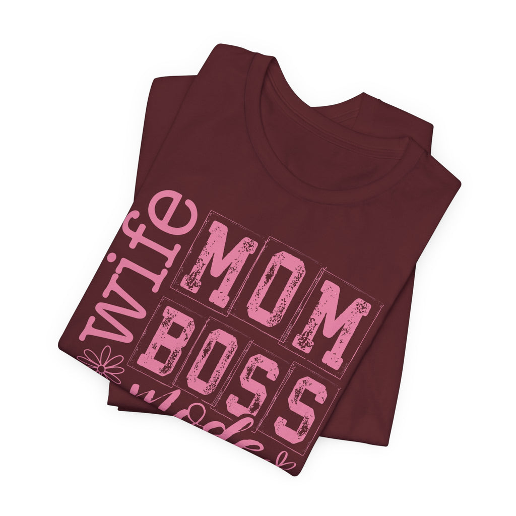Wife Mom Boss Shirt